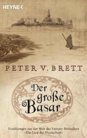 Der große Basar by Peter V. Brett