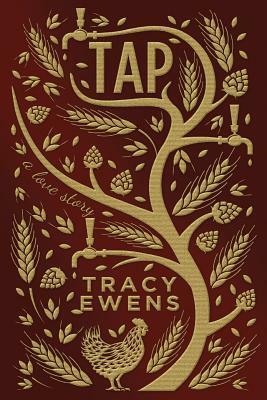 Tap: A Love Story by Tracy Ewens