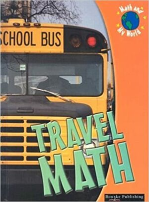 Travel Math by Kieran Walsh