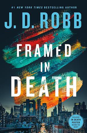 Framed In Death by J.D. Robb