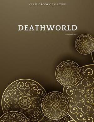 Deathworld: FreedomRead Classic Book by Harry Harrison