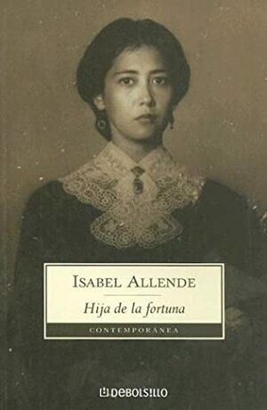 Hija de la fortuna by Isabel Allende