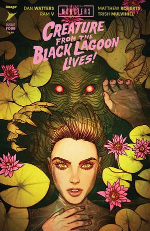 Universal Monsters: Creature from the Black Lagoon Lives! #4 by Ram V, Dan Watters