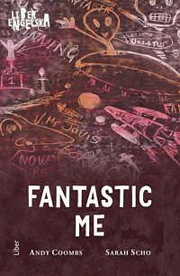 Fantastic Me by Sarah Scho, Andy Coombs