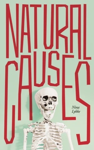 Natural Causes by Nina Lykke