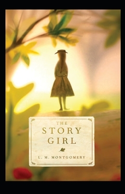 The Story Girl Annotated by L.M. Montgomery