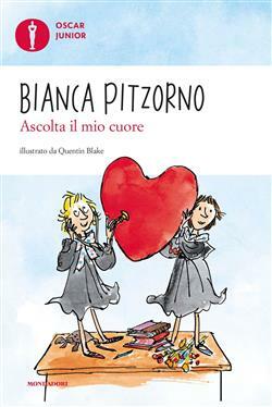 Ascolta il mio cuore by Bianca Pitzorno