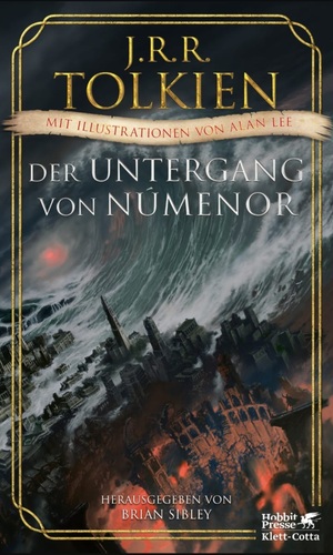 Der Untergang von Númenor und andere Geschichten aus dem Zweiten Zeitalter von Mittelerde by J.R.R. Tolkien, Christopher Tolkien