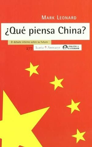 ¿Qué piensa China? by Mark Leonard