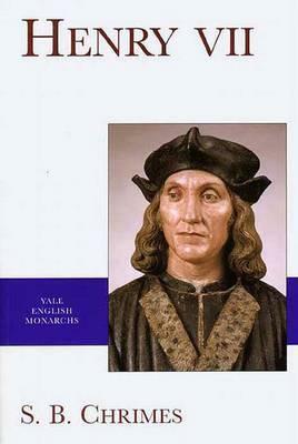 Henry VII by S.B. Chrimes