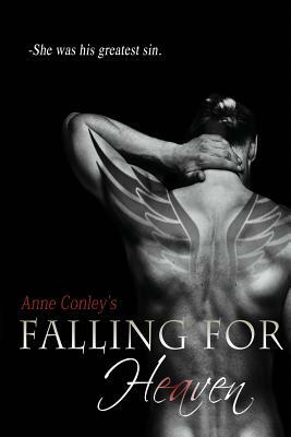 Falling For Heaven by Anne Conley