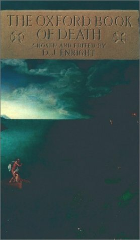 The Oxford Book Of Death by D.J. Enright