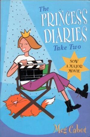 The Princess Diaries: Take Two by Meg Cabot