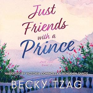 Just Friends With a Prince by Becky Tzag