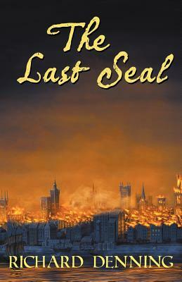 The Last Seal by Richard Denning