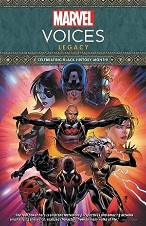 Marvel's Voices: Legacy by Alitha Martinez, Danny Lore, Travis Lanham, Natacha Bustos, Brandon Montclare, Kyle Baker, Brian Stelfreeze, Anthony Piper