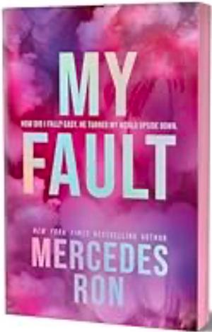 My Fault (Deluxe Edition) by Mercedes Ron