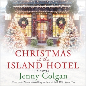 Christmas at the Island Hotel by Jenny Colgan