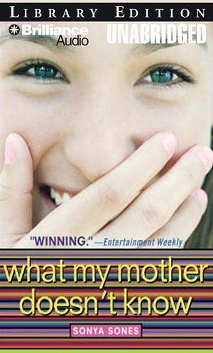 What My Mother Doesn't Know by Sonya Sones