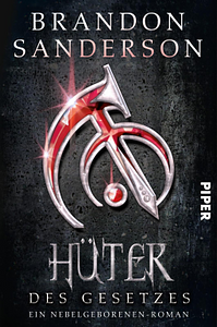 Hüter des Gesetzes by Brandon Sanderson
