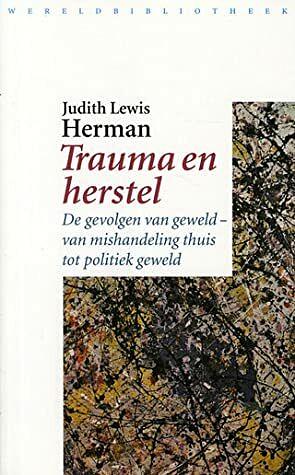 Trauma en Herstel by Judith Lewis Herman