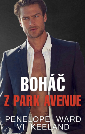 Boháč z Park Avenue by Penelope Ward, Vi Keeland