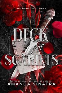 Deck of Scarlets: The Scarlet Quill Series by Amanda Sinatra