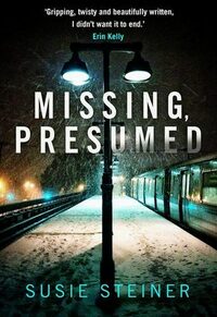 Missing, Presumed by Susie Steiner