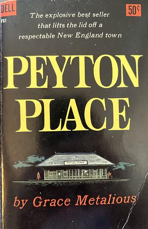 Peyton Place by Grace Metalious