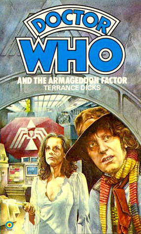 Doctor Who and the Armageddon Factor by Terrance Dicks