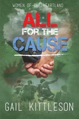 All for the Cause by Gail Kittleson