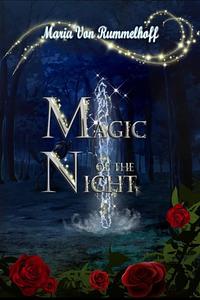 Magic of the night: Noctis onus by Maria Von Rummelhoff, Hanne Gundersen