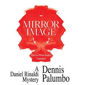 Mirror Image by Dennis Palumbo