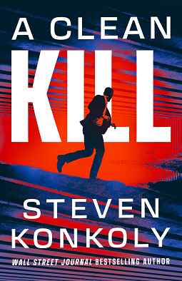 A Clean Kill by Steven Konkoly