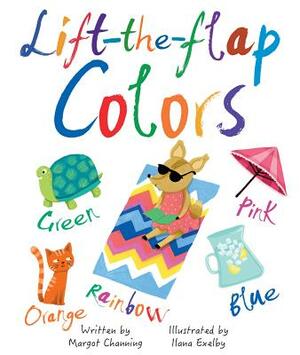 Lift-The-Flap Colors by Margot Channing