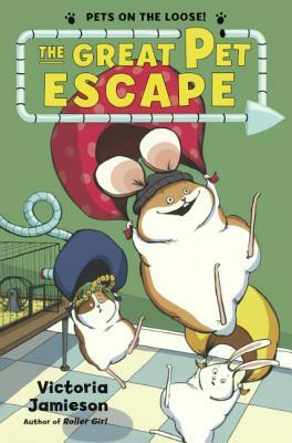 Great Pet Escape by Victoria Jamieson