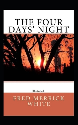 The Four Days' Night Illustrated by Fred Merrick White