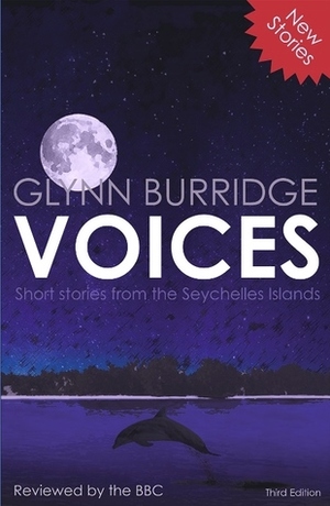 Voices: Short stories from the Seychelles Islands by Glynn Burridge