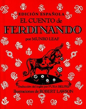 El Cuento de Ferdinando = The Story of Ferdinand by Munro Leaf