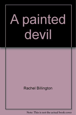 A Painted Devil by Rachel Billington