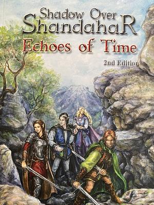 Echoes of Time by Tracy Chowdhury, Ted Crim