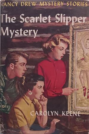 The Scarlet Slipper Mystery by Carolyn Keene