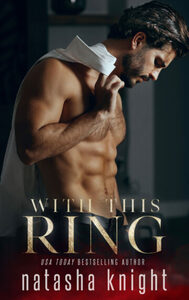 With This Ring by Natasha Knight