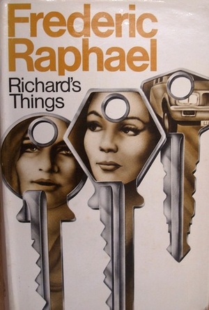 Richard's Things by Frederic Raphael