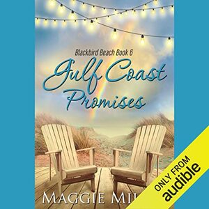 Gulf Coast Promises  by Maggie Miller