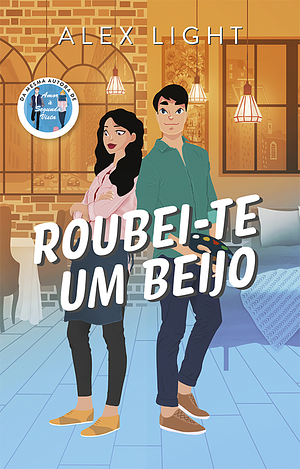 Roubei-te um beijo by Alex Light