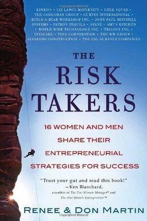 the Risk Takers by Don Martin, Renee Martin