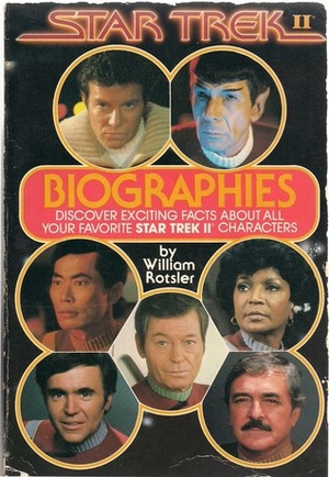 Star Trek II Biographies by William Rostler, William Rotsler