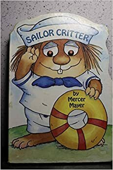Sailor (Little Critter) by Mercer Mayer
