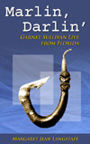 Marlin, Darlin': Garnet Sullivan Live from Florida #1 by Margaret Jean Langstaff